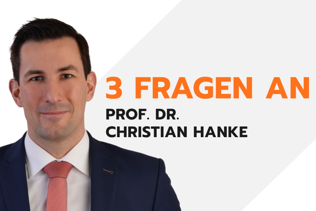 Prof. Dr. Christian Hanke im Interview